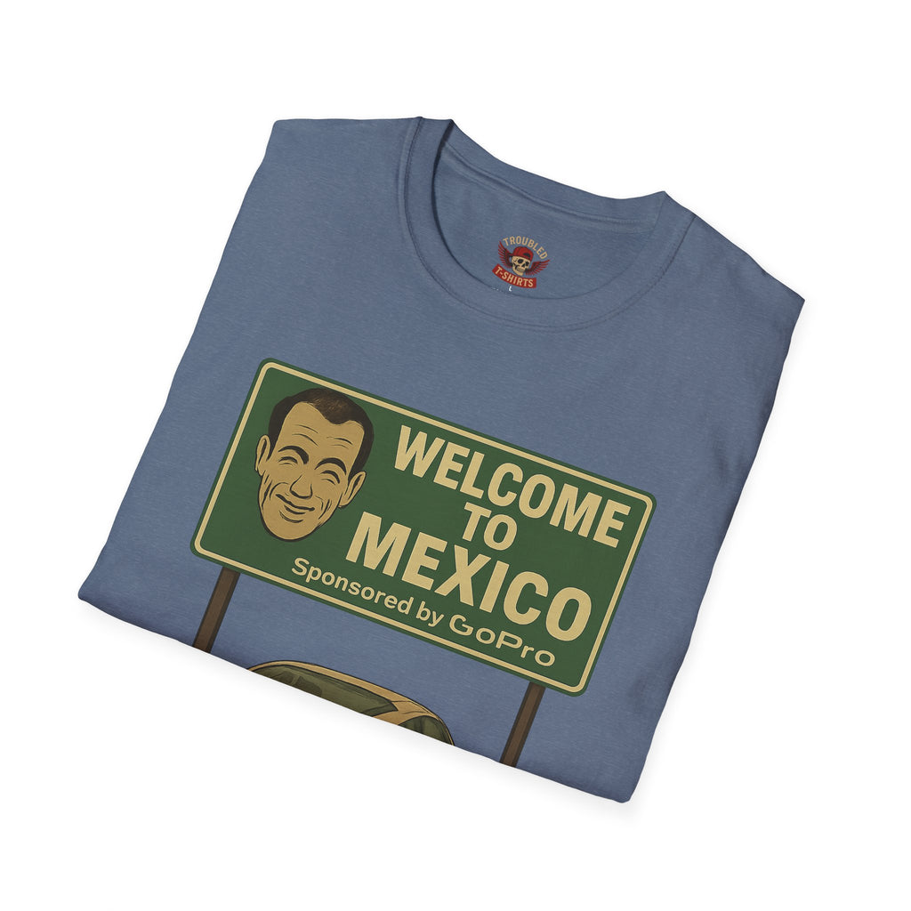 Welcome to Mexico Porsche T-Shirt — 'Welcome to Mexico' Sign Graphic Tee
