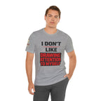 Subtle Statement Tee — "Don't Draw Attention to Me" Graphic T-Shirt