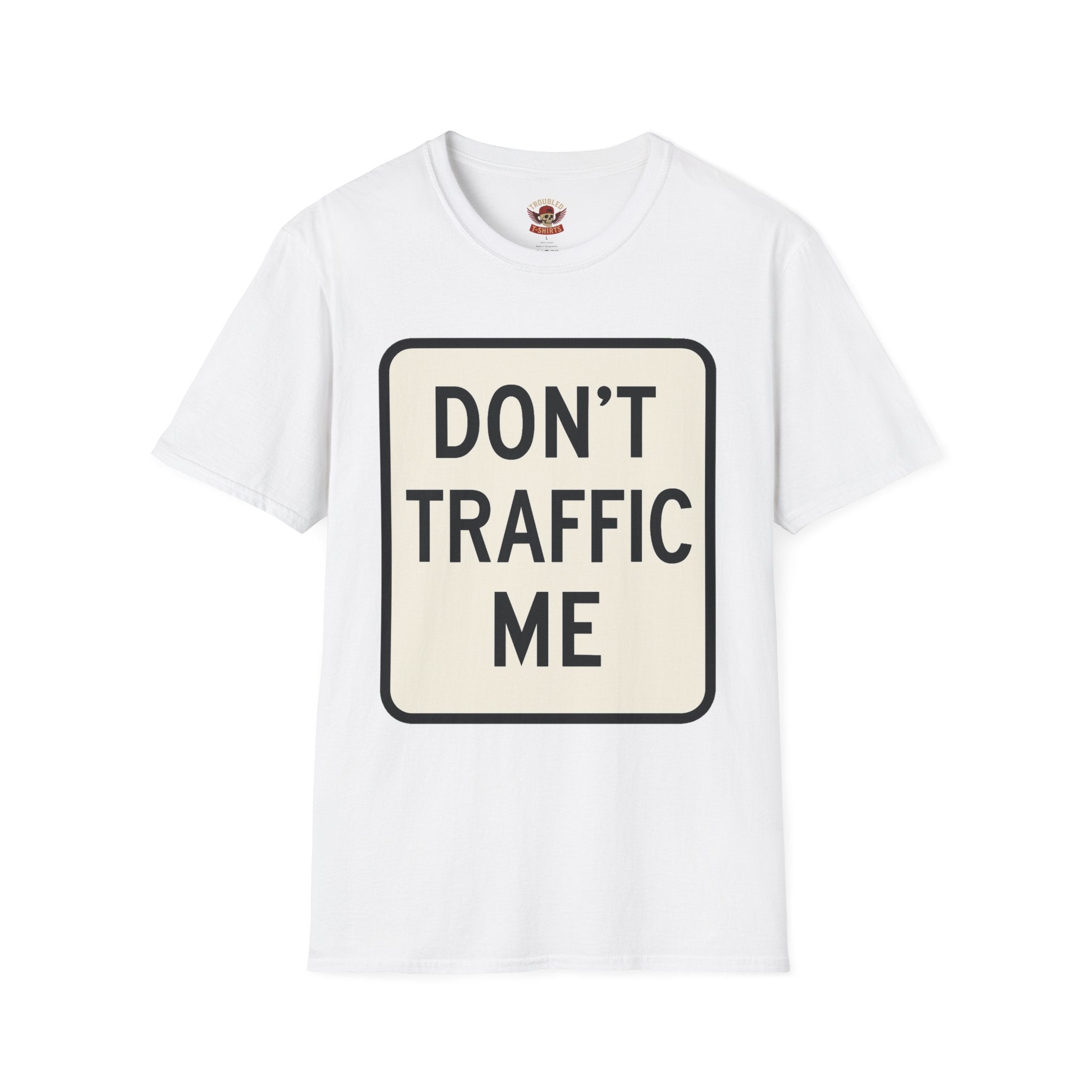 Don't Traffic Me T-Shirt — Anti-Trafficking Awareness Tee