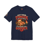 Kissing You Goodbye Graphic T-Shirt — “Get your tongue out of my mouth, I'm kissing you goodbye”