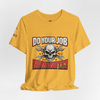 Do Your Job Numbnuts! Funny Work T-Shirt — Humorous Office Tee for Coworkers & Gifts