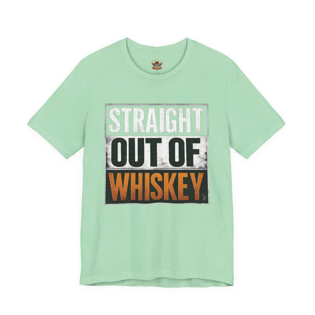 Straight Out of Whiskey T-Shirt — Parody Straight Out of Compton Tee