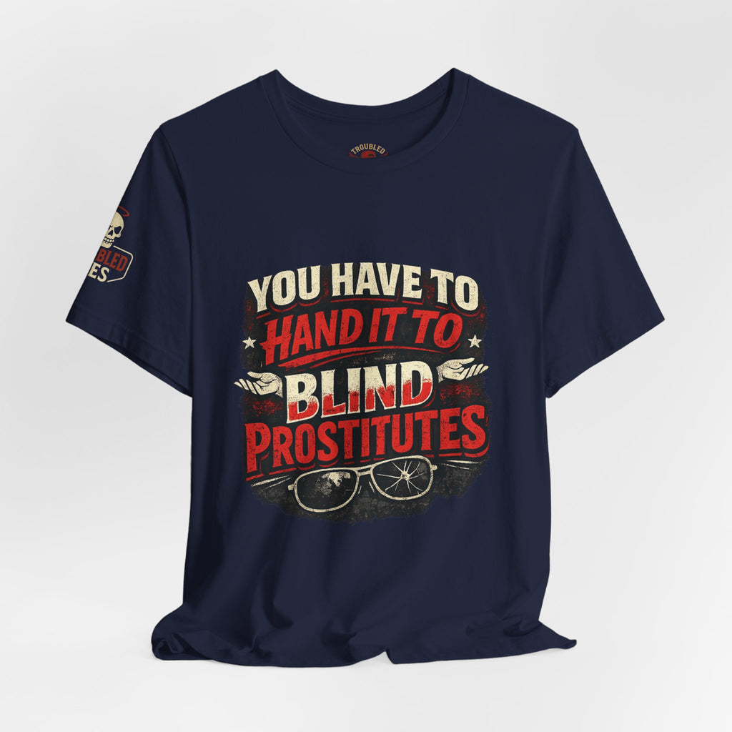 You Have to Hand it to Prostitutes
