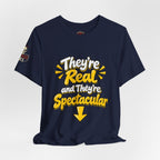 "They're Real and They're Spectacular" T-Shirt — Funny Cheeky Arrow Tee