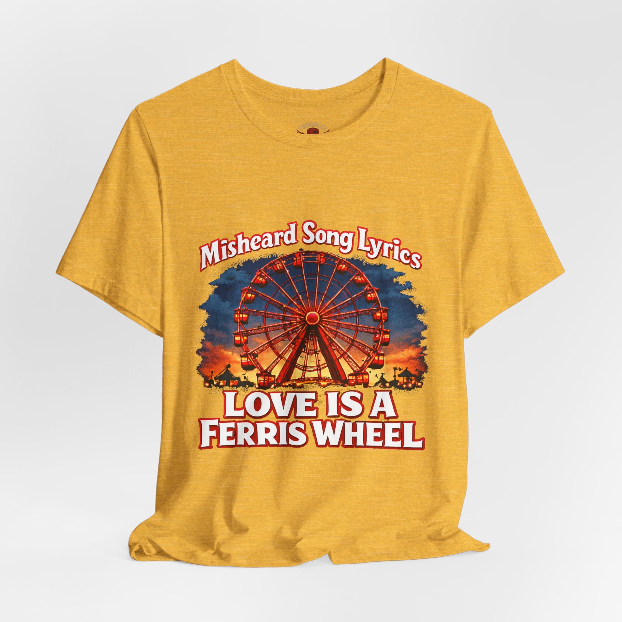 Love is a Ferris Wheel T-Shirt — Misheard Lyrics Tee Love is a Battlefield by Pat Benatar