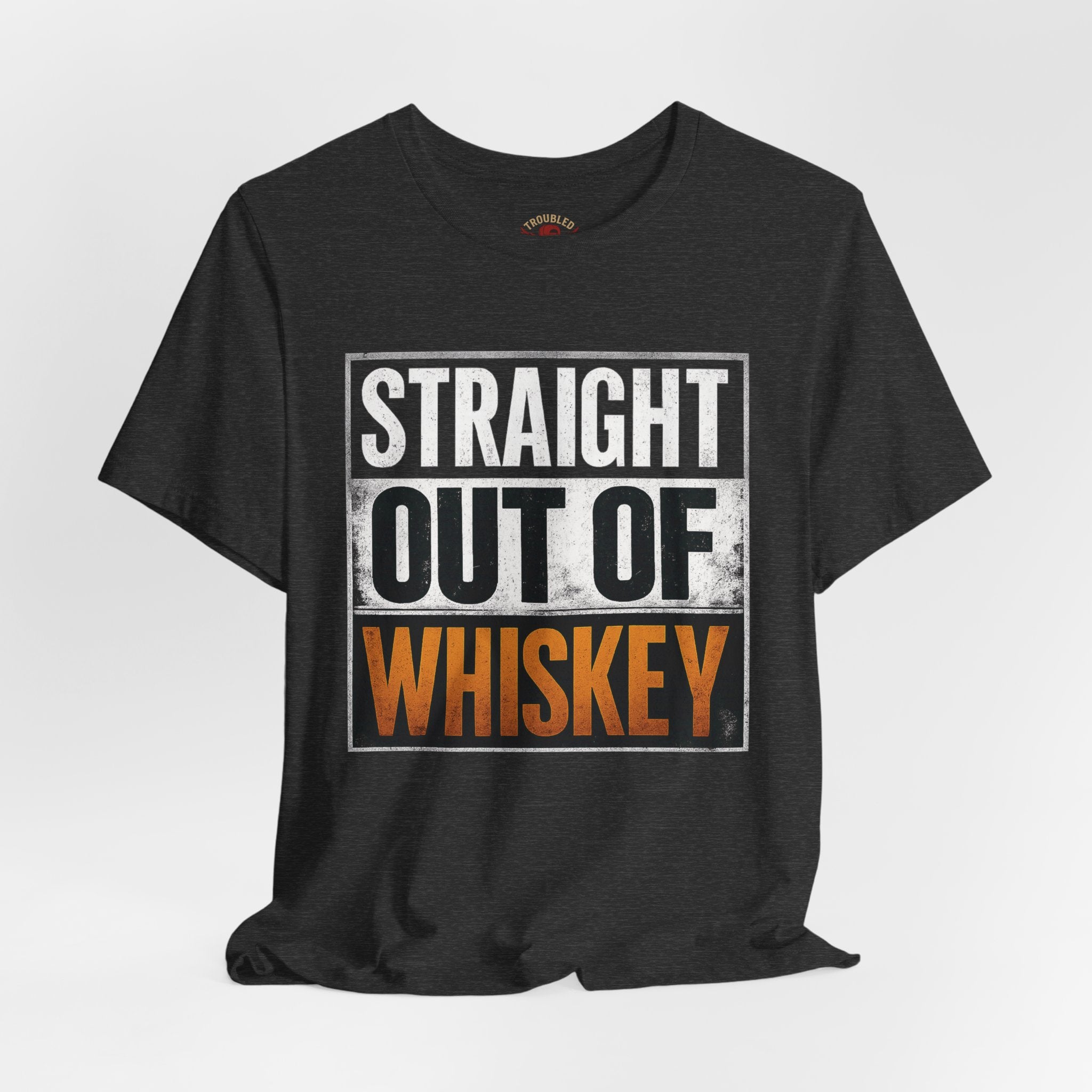 Straight Out of Whiskey T-Shirt — Parody Straight Out of Compton Tee