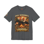 Memories Get Worse, Stories Get Better T‑Shirt — Funny Nostalgia Tee