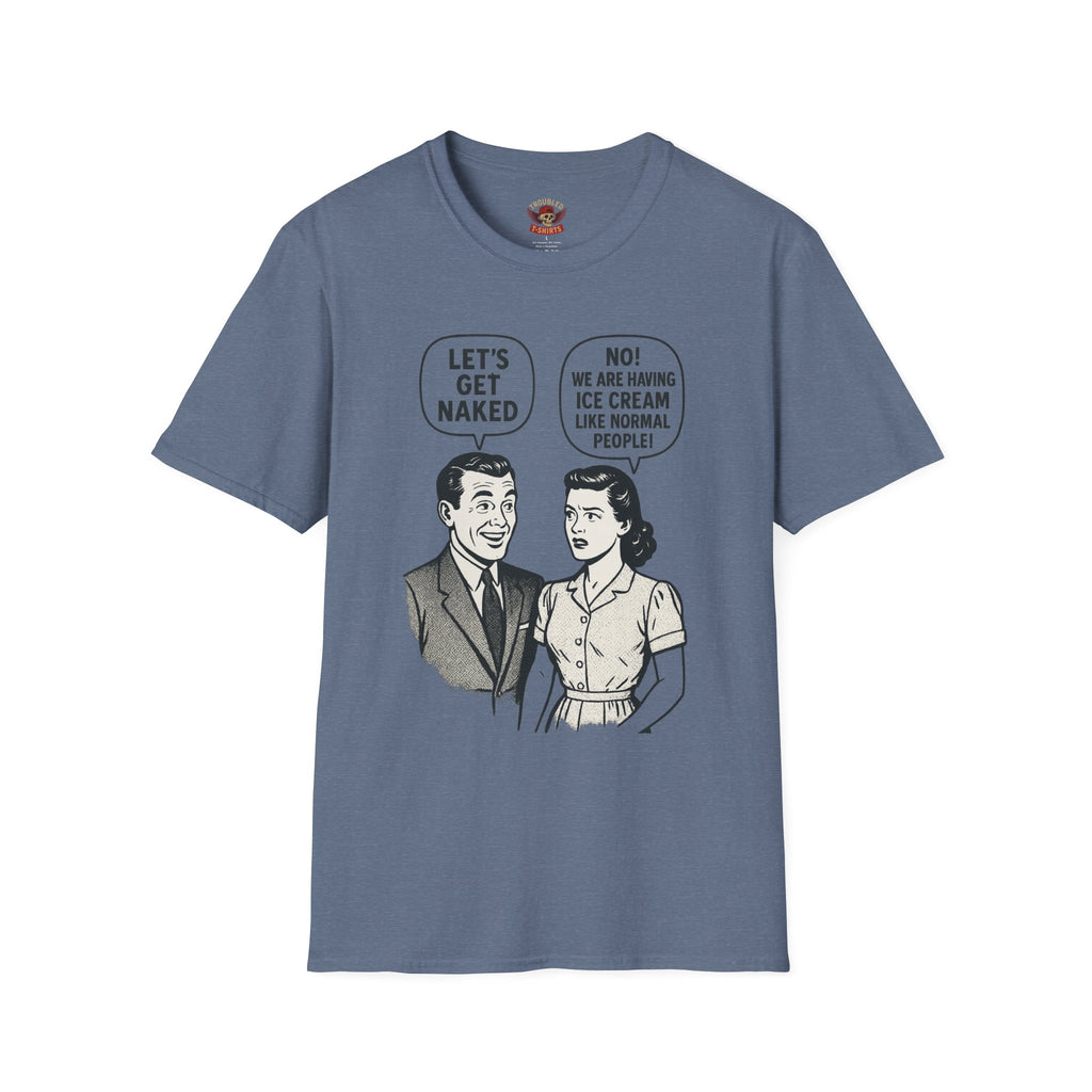Retro Comic 'Let's Get Naked / We Are Having Ice Cream Like Normal People' Funny Graphic Tee