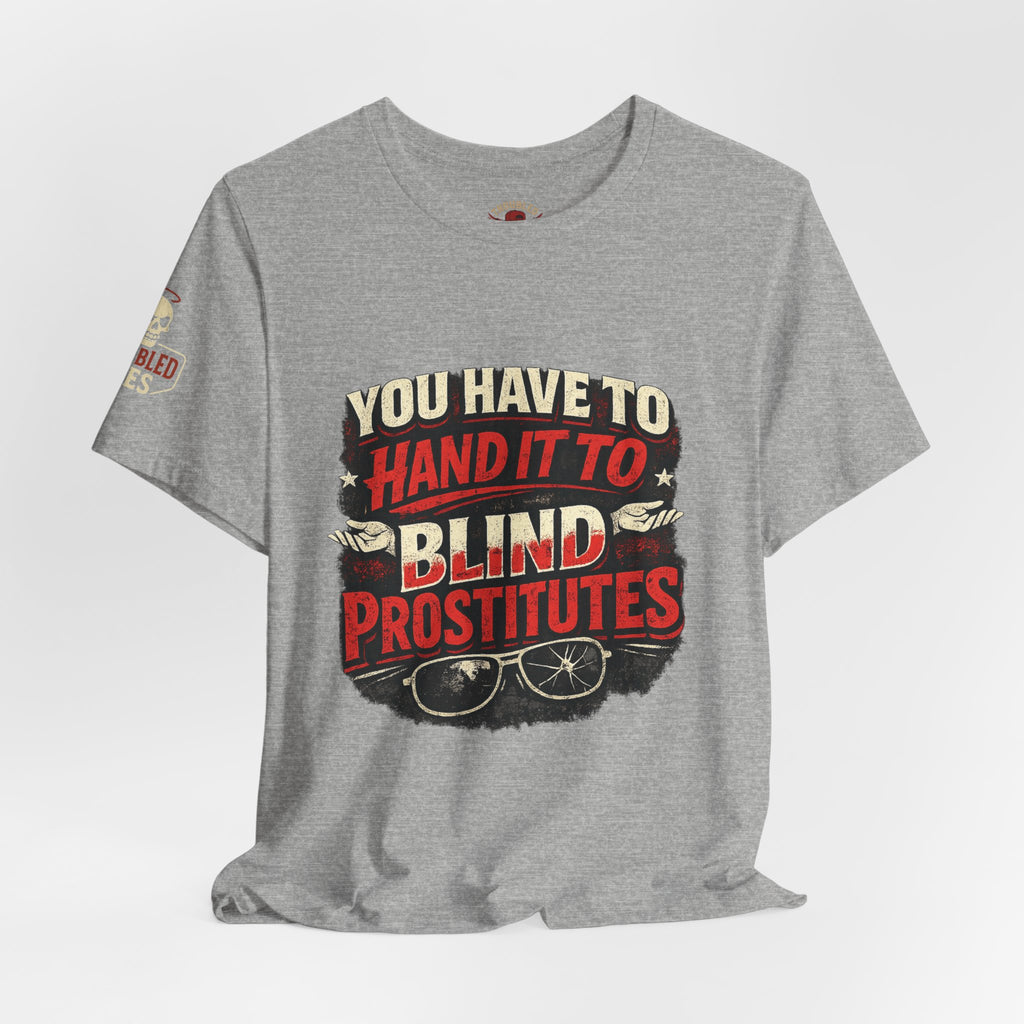 You Have to Hand it to Prostitutes