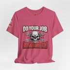 Do Your Job Numbnuts! Funny Work T-Shirt — Humorous Office Tee for Coworkers & Gifts