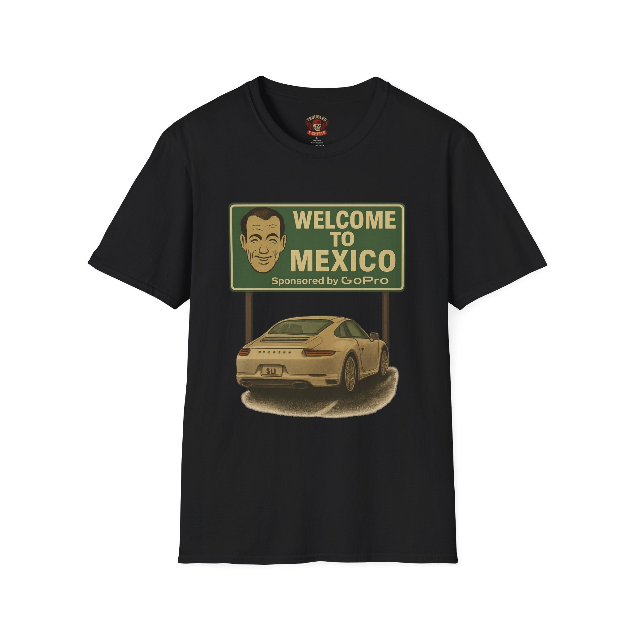 Welcome to Mexico Porsche T-Shirt — 'Welcome to Mexico' Sign Graphic Tee