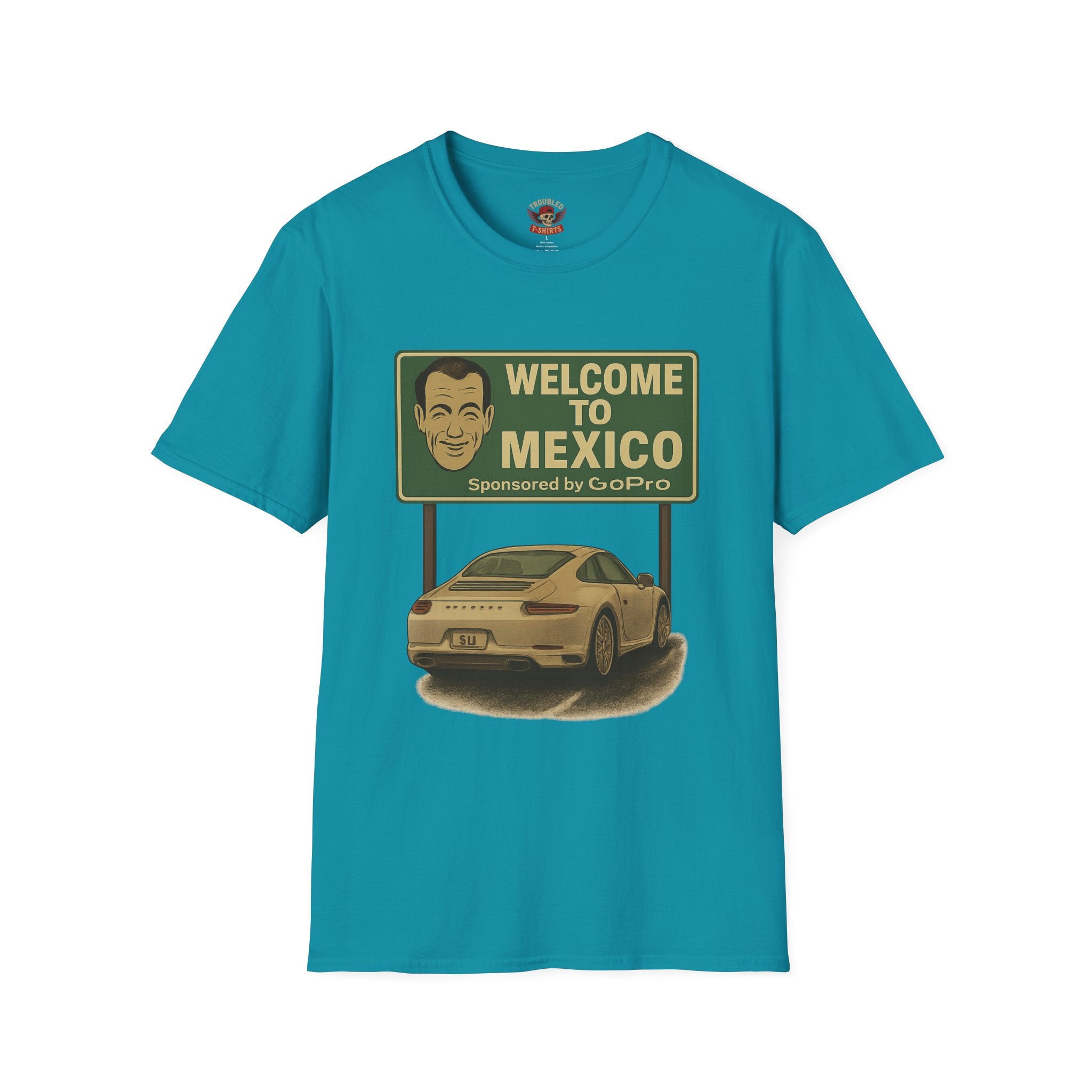 Welcome to Mexico Porsche T-Shirt — 'Welcome to Mexico' Sign Graphic Tee
