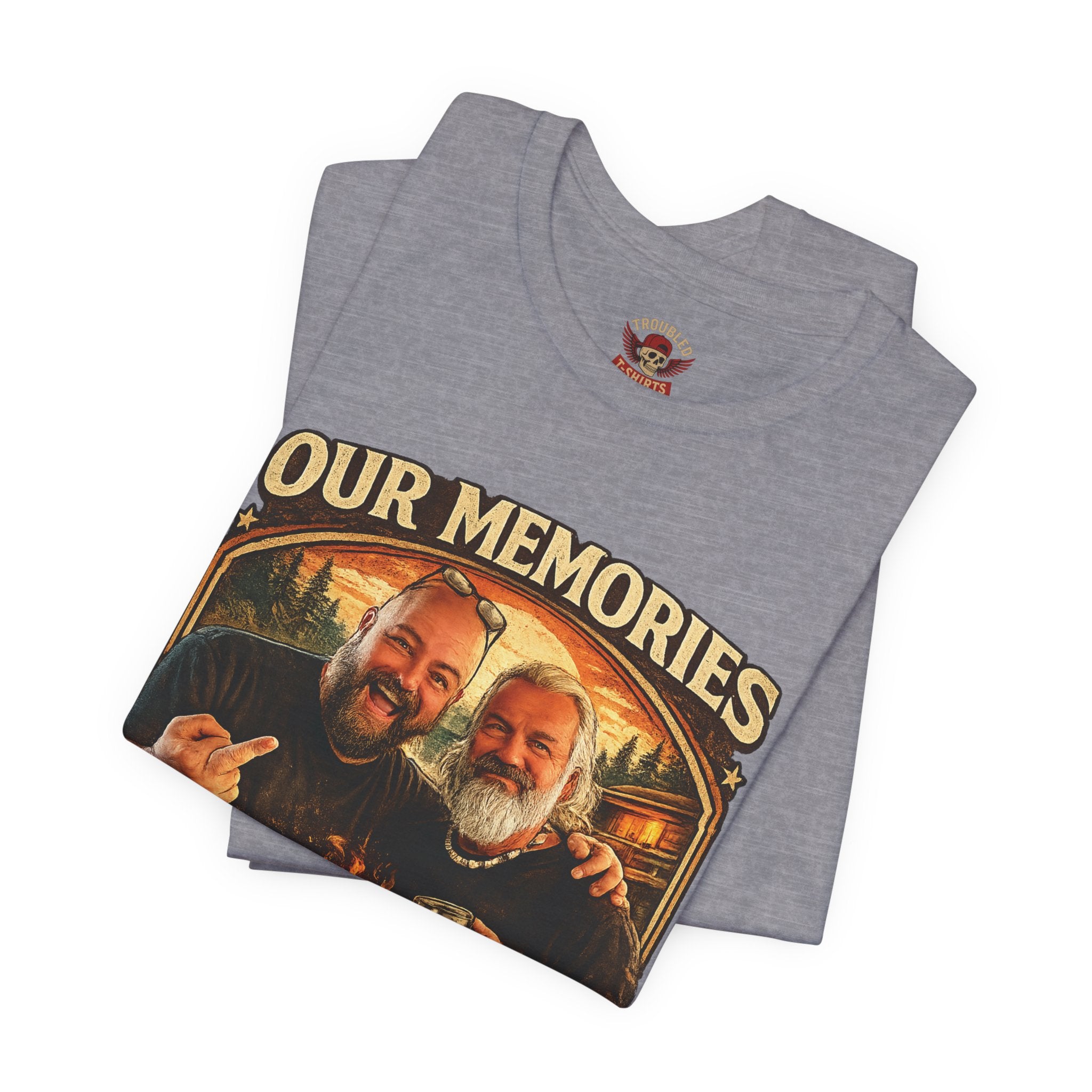 Memories Get Worse, Stories Get Better T‑Shirt — Funny Nostalgia Tee