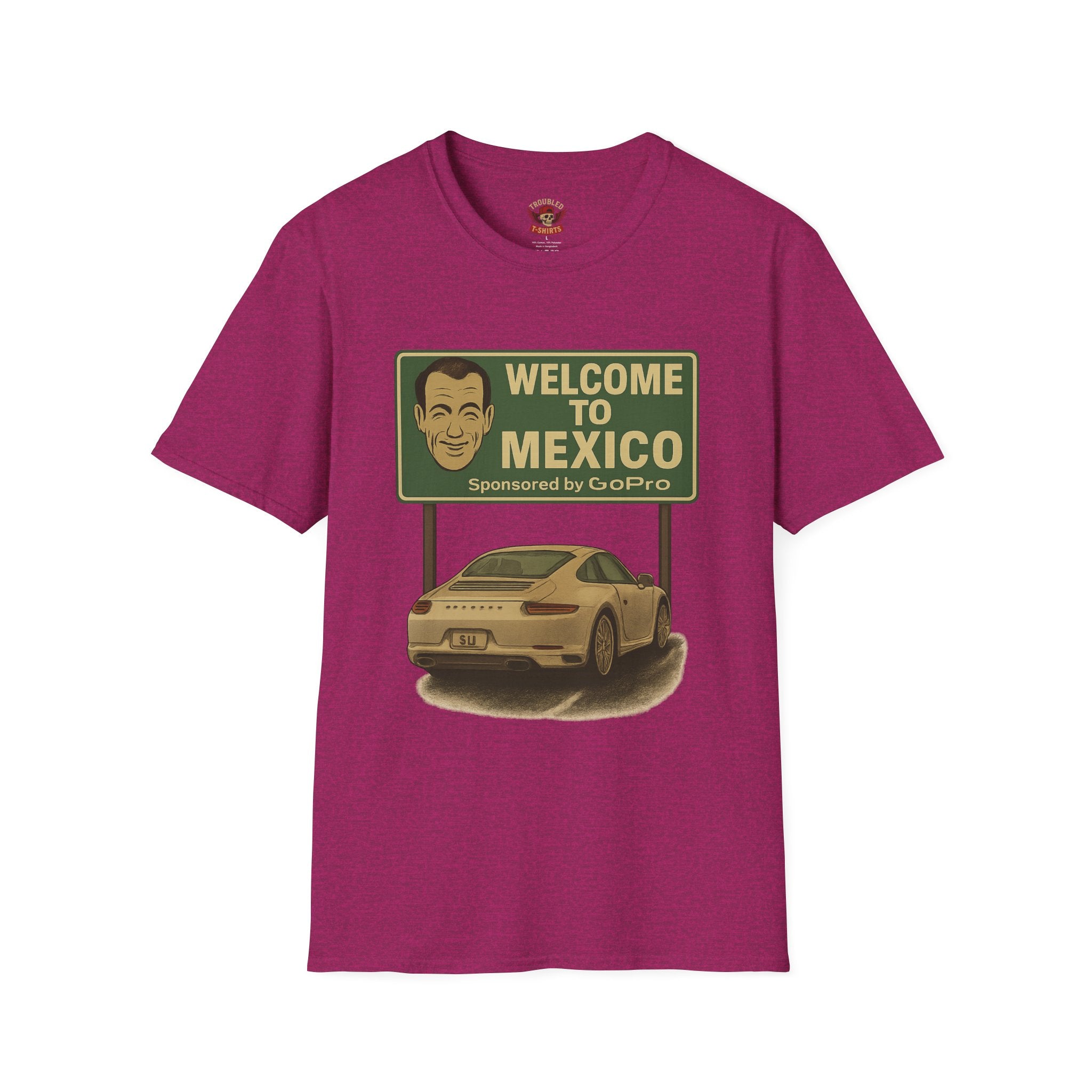 Welcome to Mexico Porsche T-Shirt — 'Welcome to Mexico' Sign Graphic Tee