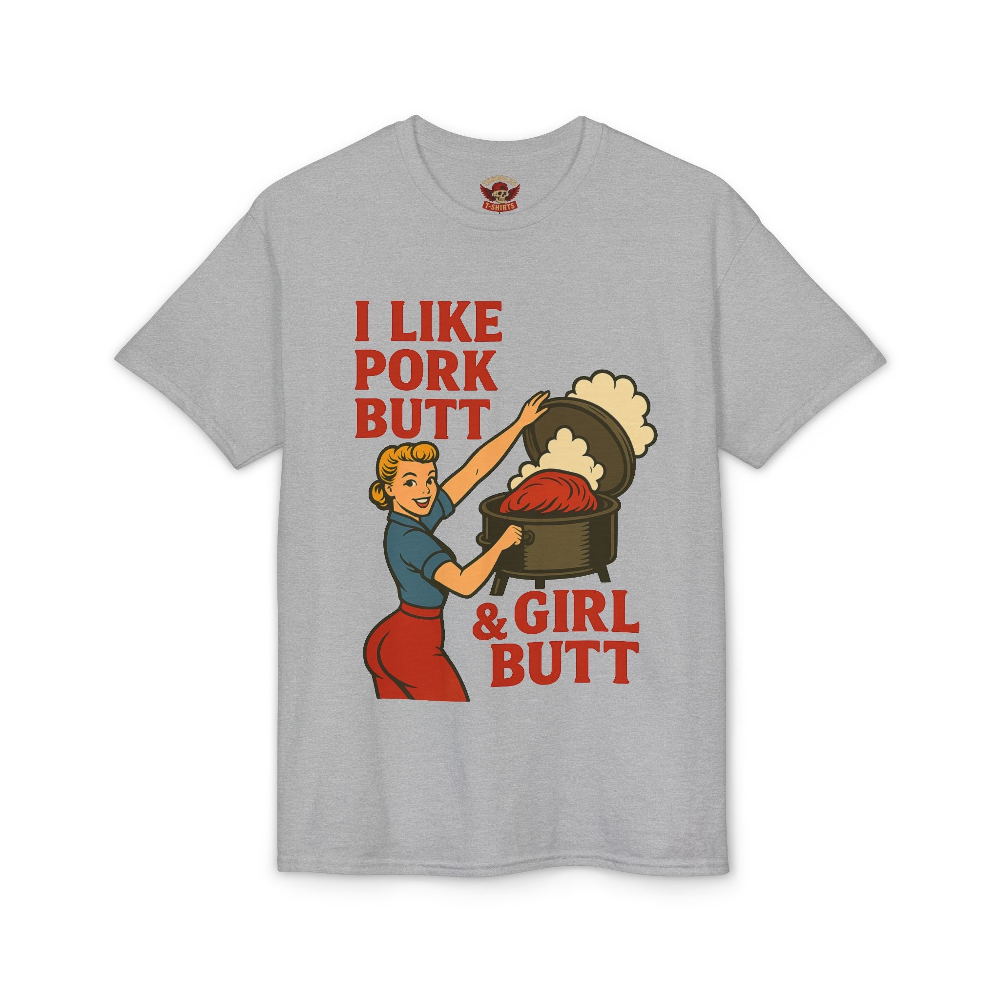 Retro BBQ T‑Shirt — "I Like Pork Butt & Girl Butt" Vintage BBQ Humor Tee