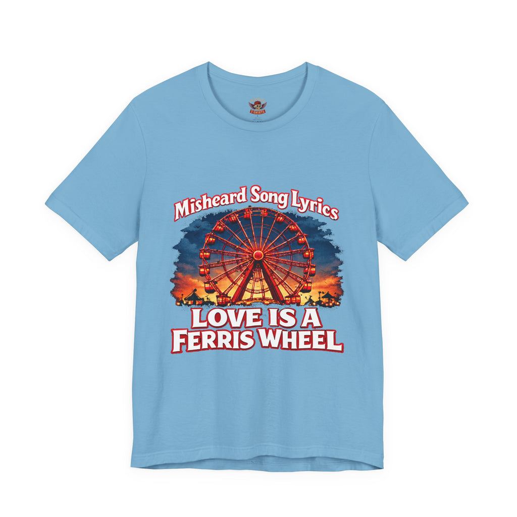 Love is a Ferris Wheel T-Shirt — Misheard Lyrics Tee Love is a Battlefield by Pat Benatar