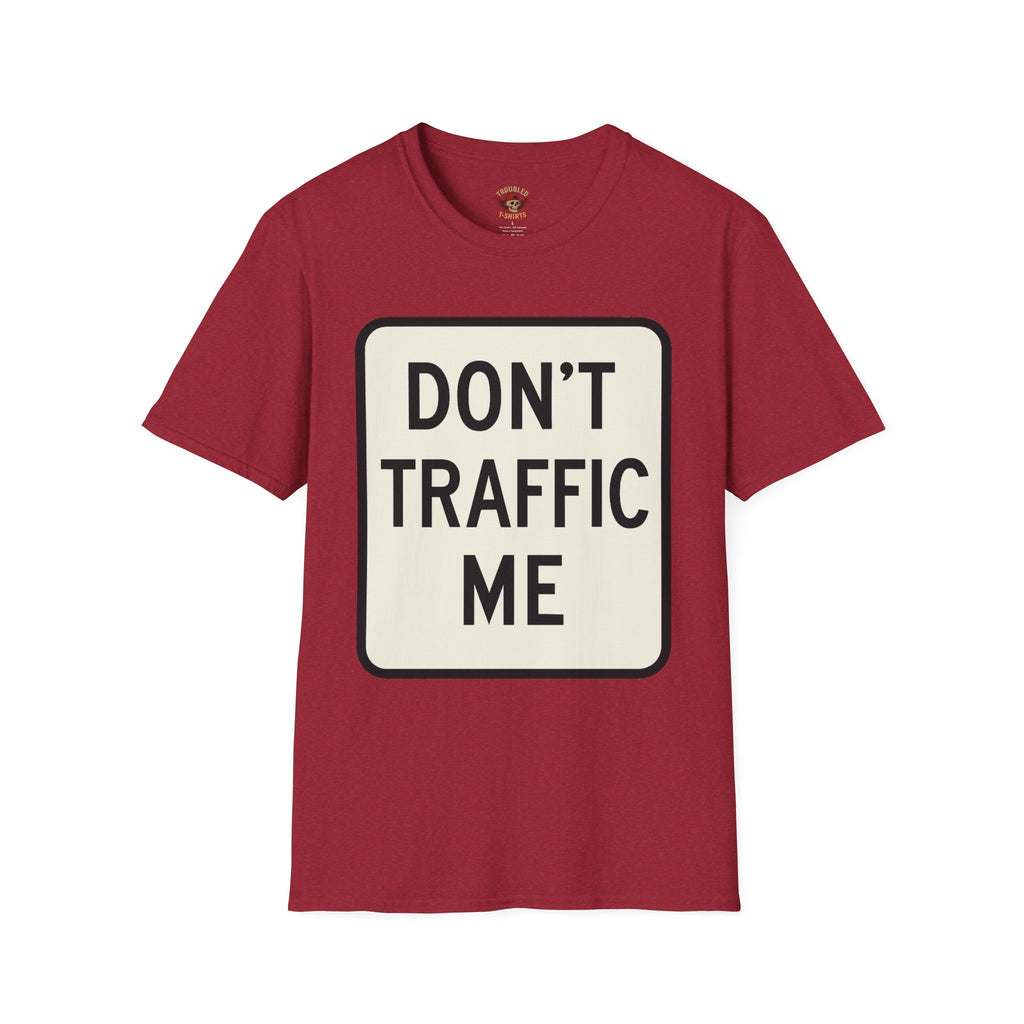 Don't Traffic Me T-Shirt — Anti-Trafficking Awareness Tee