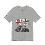 Diesel… It's Like Gas, But For Men T-Shirt — Funny Diesel Truck Tee