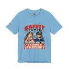 "Safety Is a Myth" T-Shirt — Funny Vintage Propaganda Poster Tee