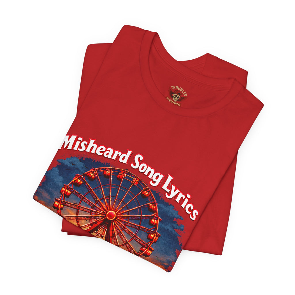 Love is a Ferris Wheel T-Shirt — Misheard Lyrics Tee Love is a Battlefield by Pat Benatar