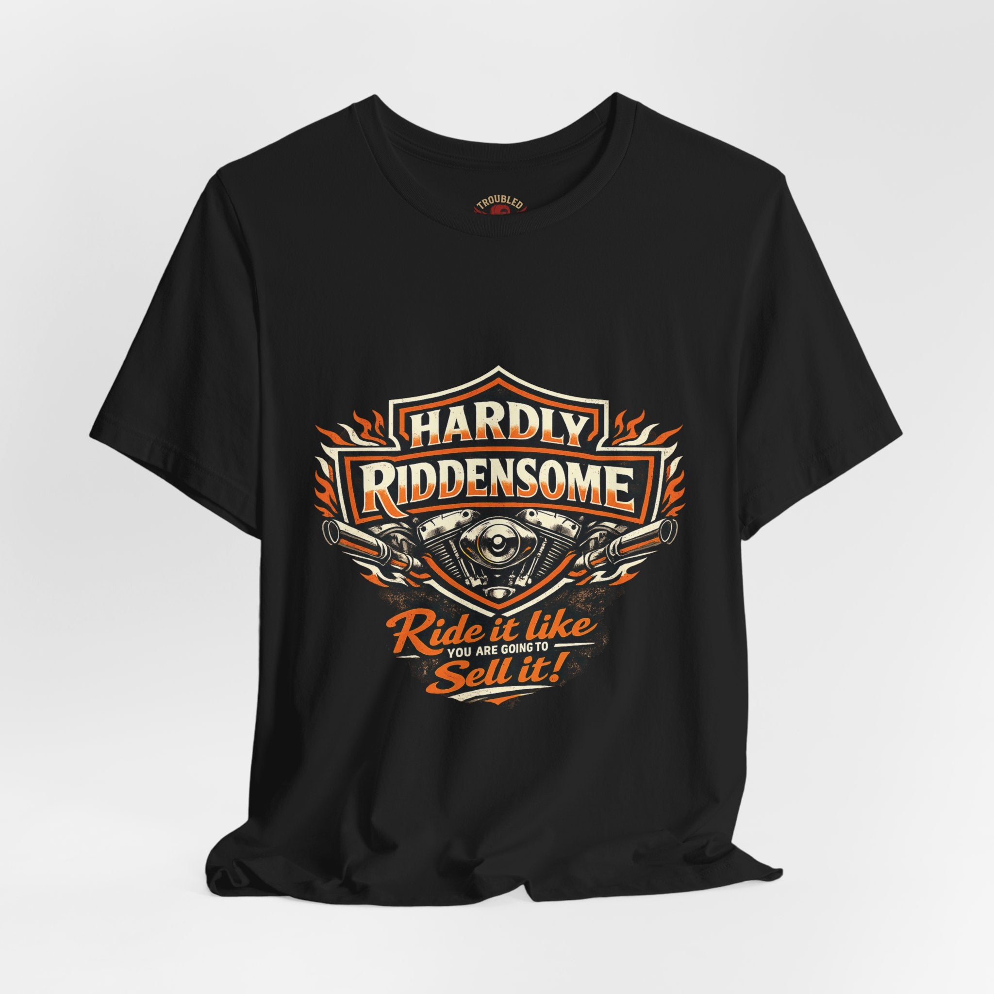 Harley Parody 'Bought It, Never Rode It' T-Shirt