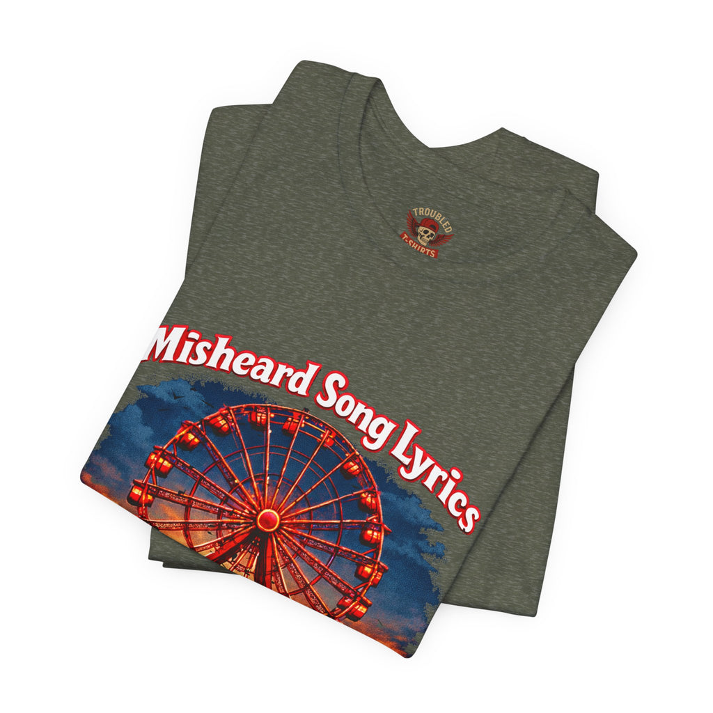 Love is a Ferris Wheel T-Shirt — Misheard Lyrics Tee Love is a Battlefield by Pat Benatar