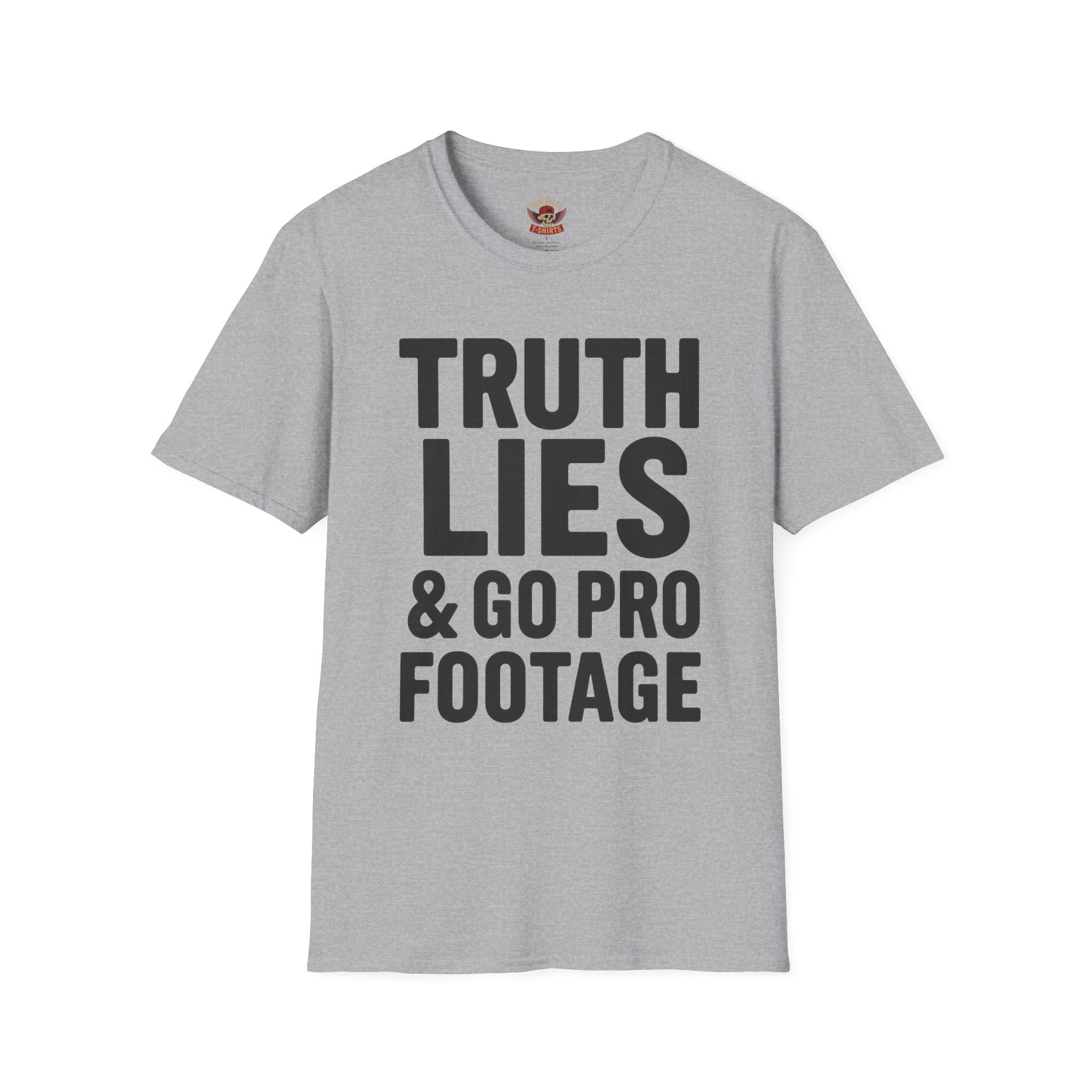 Truth, Lies & GoPro Footage T-Shirt — Funny Statement Tee for Videographers