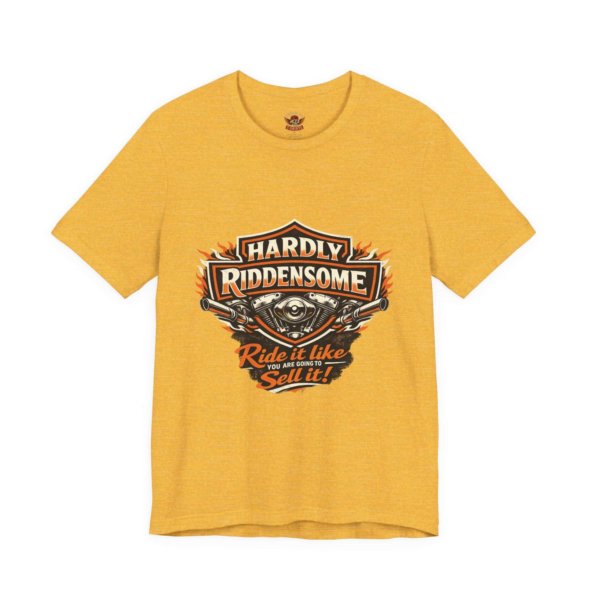Harley Parody 'Bought It, Never Rode It' T-Shirt