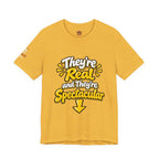 "They're Real and They're Spectacular" T-Shirt — Funny Cheeky Arrow Tee