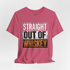 Straight Out of Whiskey T-Shirt — Parody Straight Out of Compton Tee