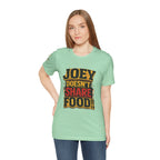 Friends TV "You Don’t Like Sharing Food" T-Shirt