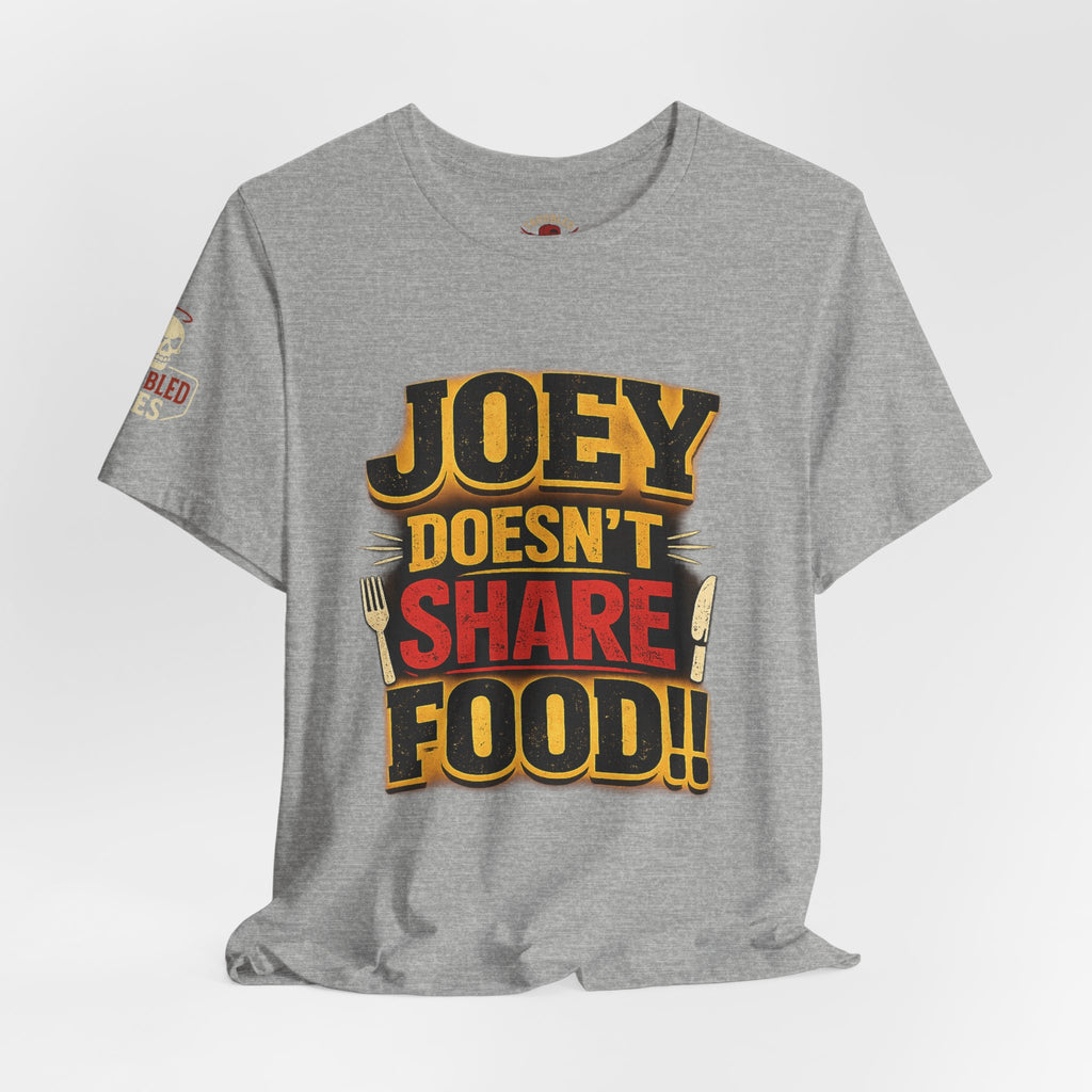 Friends TV "You Don’t Like Sharing Food" T-Shirt