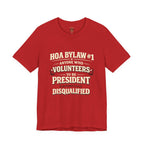 Anti-HOA Tee — "HOAs are evil" Protest T-Shirt for Homeowners