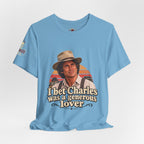 "I Bet Charles Was a Generous Lover" T-Shirt — Funny Retro Prairie Tee