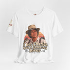 "I Bet Charles Was a Generous Lover" T-Shirt — Funny Retro Prairie Tee
