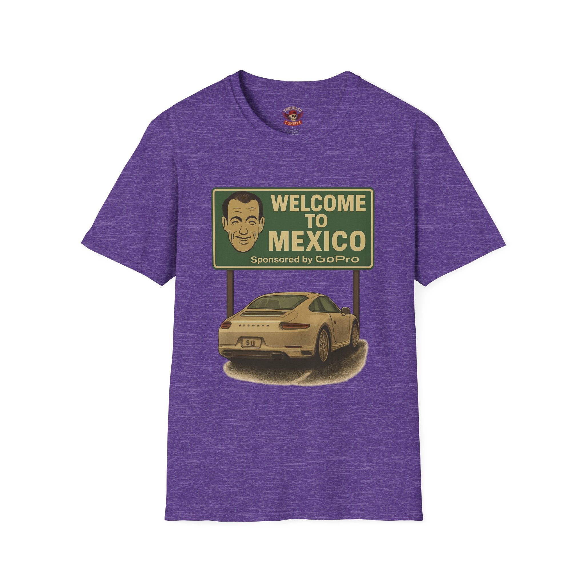 Welcome to Mexico Porsche T-Shirt — 'Welcome to Mexico' Sign Graphic Tee