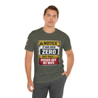 'It Has Been Zero Days Since I Pissed Off My Wife' T-Shirt