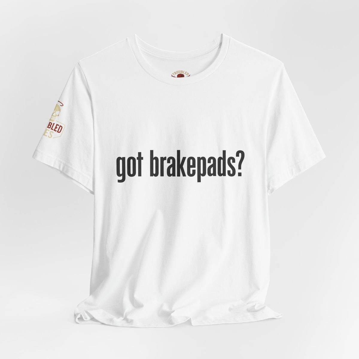 Got Brakepads? T-Shirt — Funny Glowing Mechanic Tee
