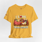 Shark Uterus “I Love Shark Uterus” Charcuterie Foodie Tee