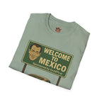 Welcome to Mexico Porsche T-Shirt — 'Welcome to Mexico' Sign Graphic Tee