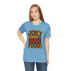 Friends TV "You Don’t Like Sharing Food" T-Shirt