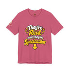 "They're Real and They're Spectacular" T-Shirt — Funny Cheeky Arrow Tee