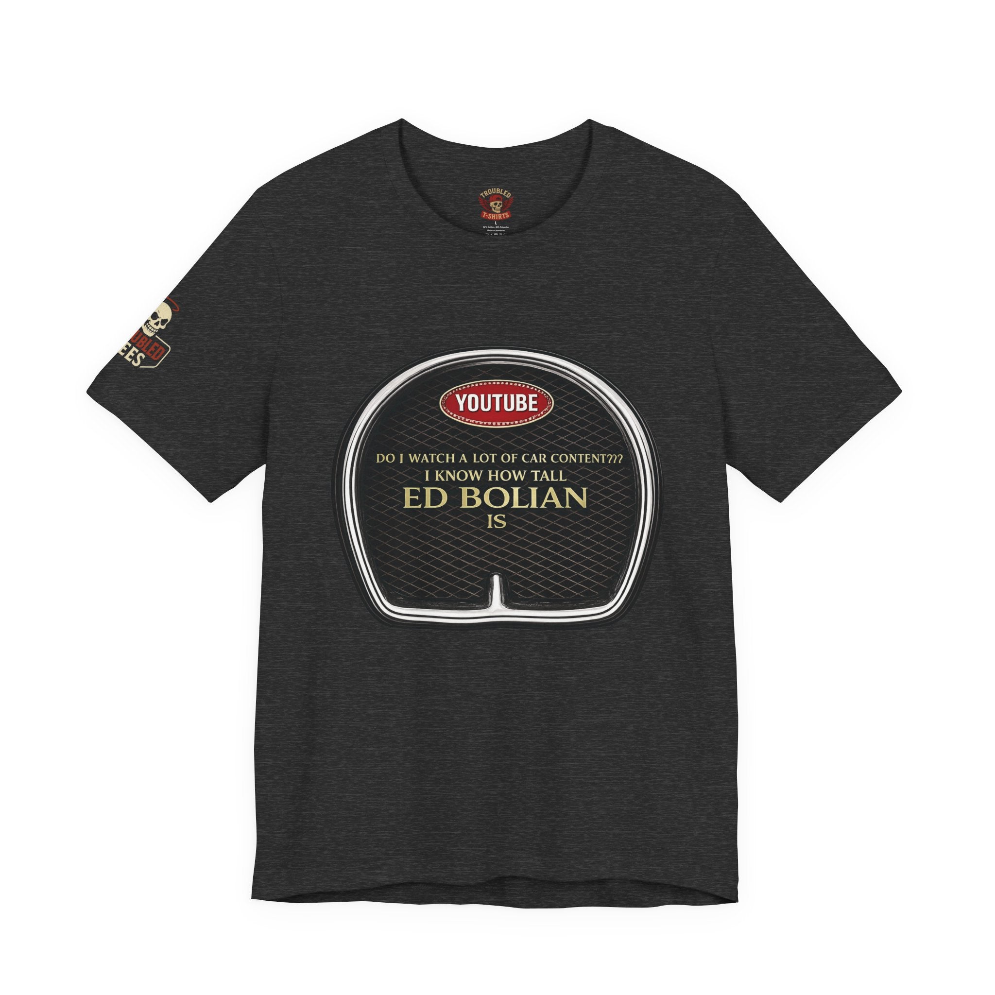 Ed "Too Tall" Bolian Hypercar Tee — 'Almost Too Tall for Hypercars'