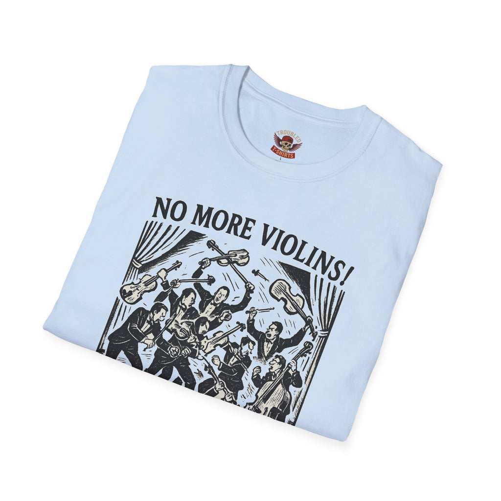 Support the Arts T-Shirt — "No More Violins!" Vintage Concert Poster Tee