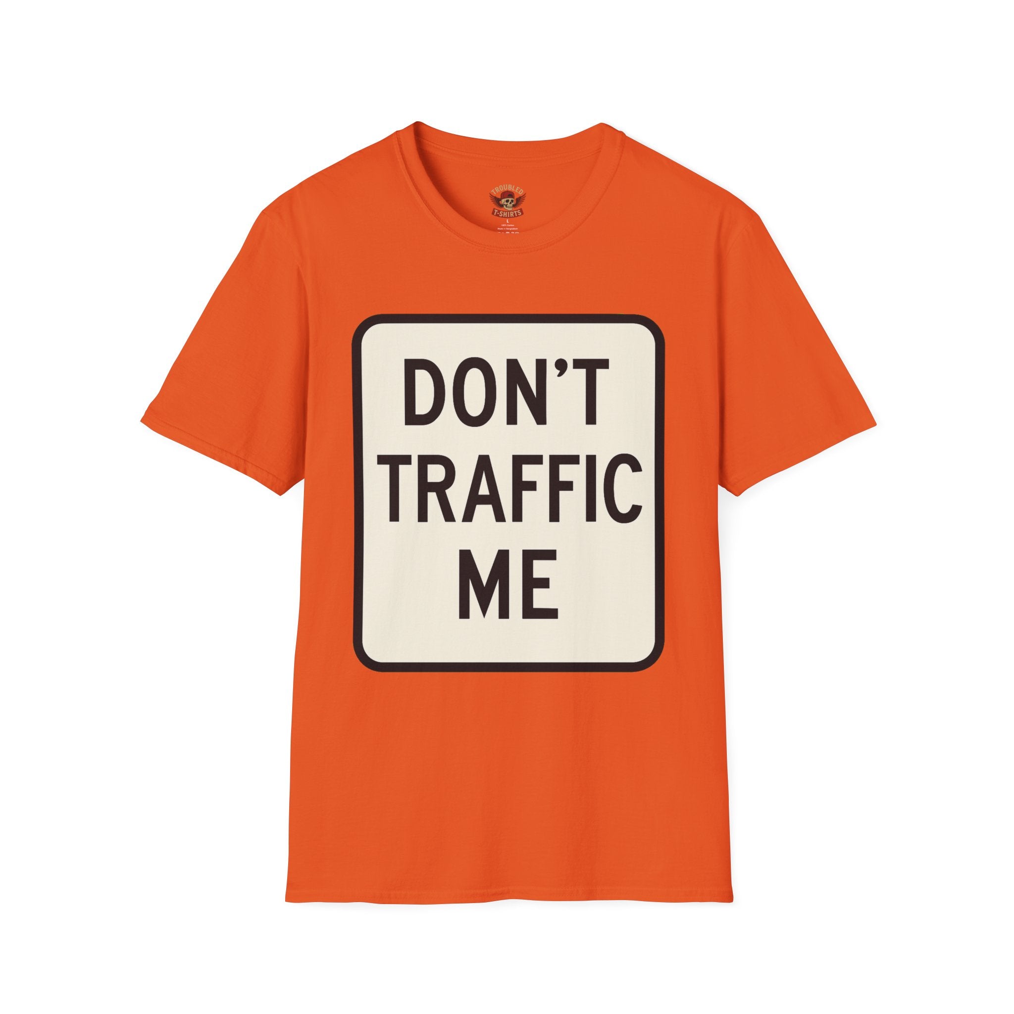 Don't Traffic Me T-Shirt — Anti-Trafficking Awareness Tee
