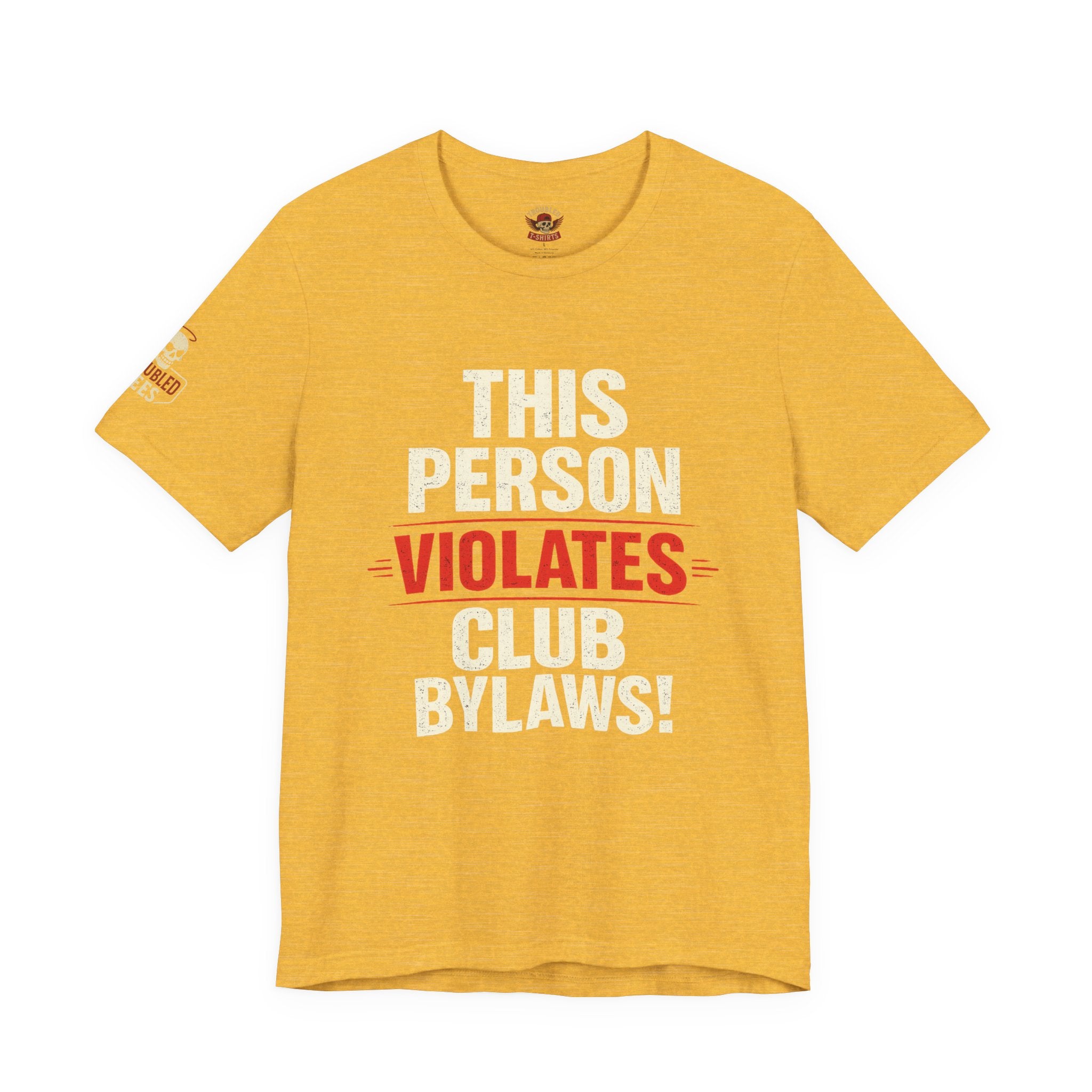 Biker Rebellion T-Shirt — 'Bylaws? We Don't Follow' Motorcycle Club Tee