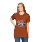 Troubled Tees Logo T-Shirt — Troubled Tees Company Graphic Tee