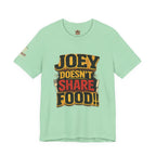Friends TV "You Don’t Like Sharing Food" T-Shirt