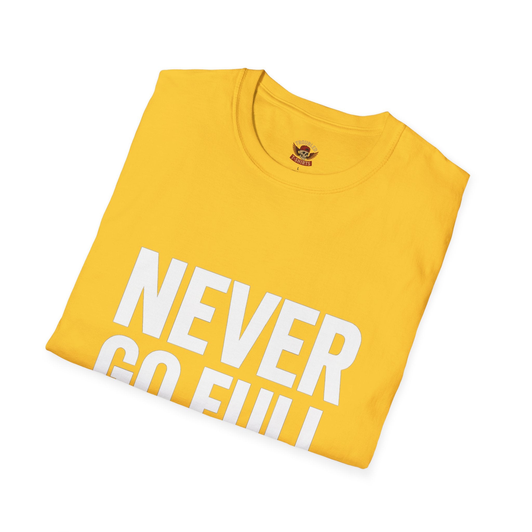 Never Go Full Retired T-Shirt — Funny Retirement Tee for Seniors & Soon-to-Be Retirees