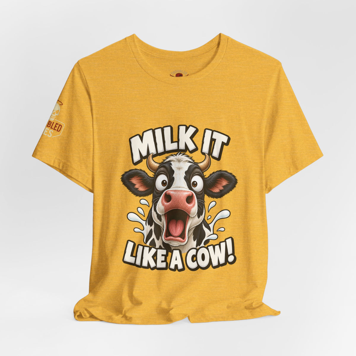 "Milk It Like a Cow!" T-Shirt — Funny Shocked Cow Graphic Tee